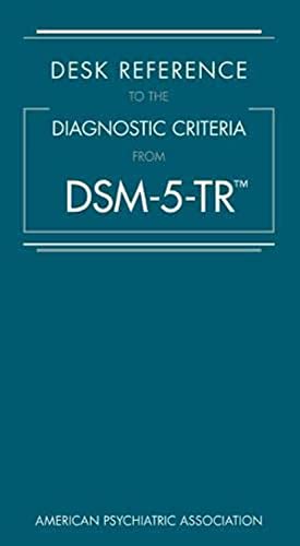 Desk Reference to the Diagnostic Criteria From DSM-5-TR von American Psychiatric Association Publishing