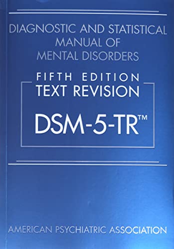 Diagnostic and Statistical Manual of Mental Disorders, Text Revision DSM-5-TR von American Psychiatric Association Publishing