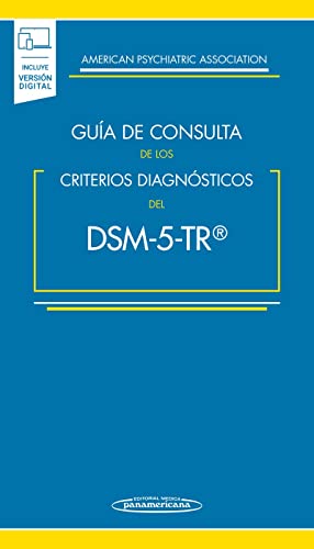 Guía de Consulta de los Criterios Diagnósticos del DSM-5- TR ®