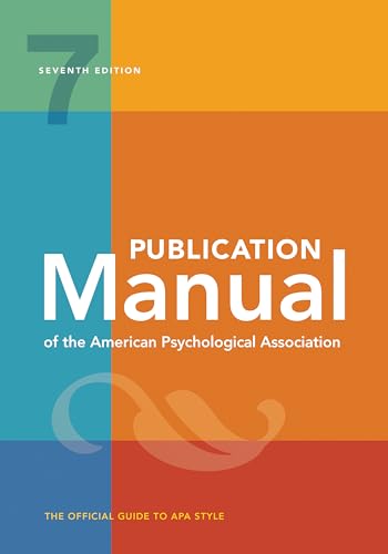 Publication Manual of the American Psychological Association: The Official Guide to Apa Style