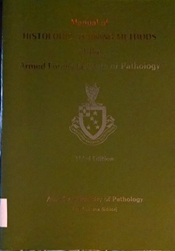 Manual of Histologic Staining Methods of the Armed Forces Institute of Pathology Manual of Histologic Staining Methods of the Armed Forces Institute of Pathology von McGraw Hill Higher Education