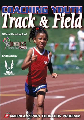 Coaching Youth Track & Field (Coaching Youth Sports Series) von Human Kinetics Publishers