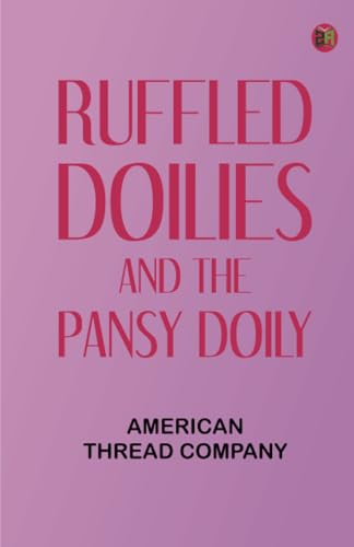 Ruffled Doilies and the Pansy Doily von Zinc Read