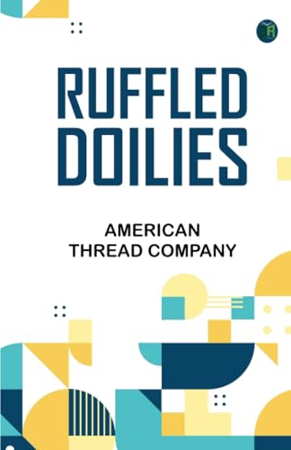 Ruffled Doilies von Zinc Read