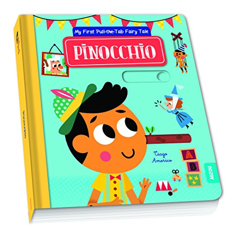 Pinocchio (My First Pull-the-Tab Fairy Tale)