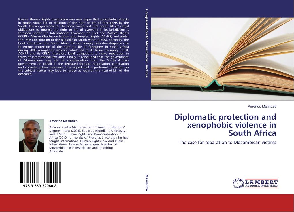 Diplomatic protection and xenophobic violence in South Africa von LAP LAMBERT Academic Publishing