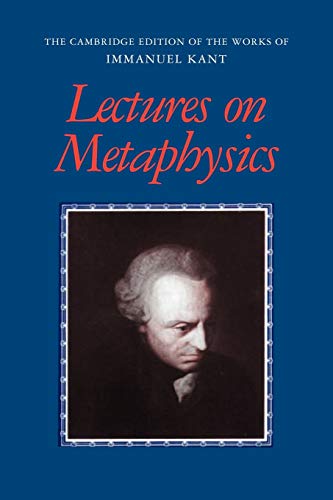 Lectures on Metaphysics (Cambridge Edition of the Works of Immanuel Kant in Translation) von Cambridge University Press