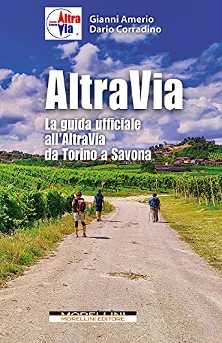 Altravia. La guida ufficiale all'Altravia da Torino a Savona (Fuori collana) von FUORI COLLANA