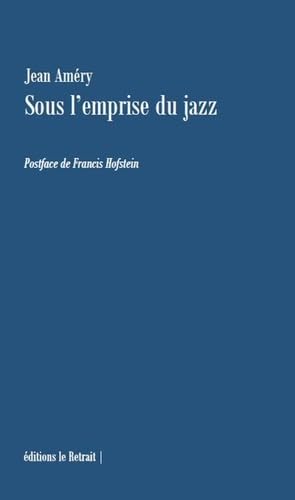 SOUS L'EMPRISE DU JAZZ von ED LE RETRAIT