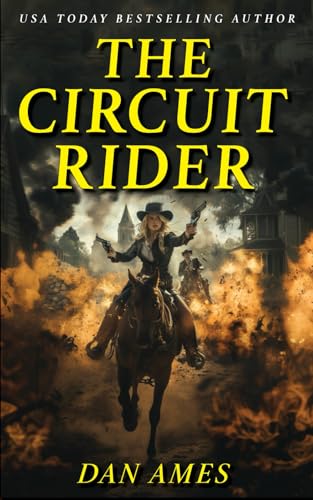 THE CIRCUIT RIDER (The Bird Hitchcock Westerns, Band 1) von Independently published