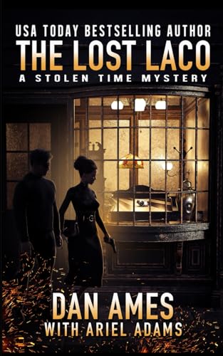 The Lost Laco: A Stolen Time Mystery (The Stolen Time Mysteries, Band 1) von Independently published