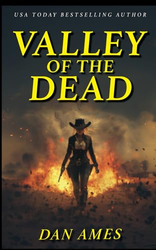 VALLEY OF THE DEAD (The Bird Hitchcock Westerns, Band 3) von Independently published