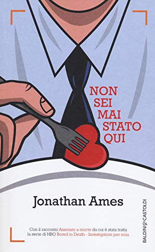 Non sei mai stato qui (Romanzi e racconti) von Baldini + Castoldi