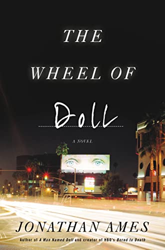The Wheel of Doll: A Novel (The Doll Series, 2) von Mulholland Books