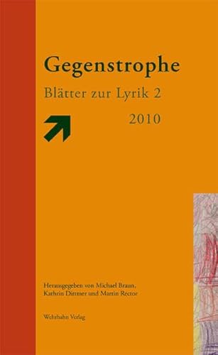 Gegenstrophe: Blätter zur Lyrik 2, 2010