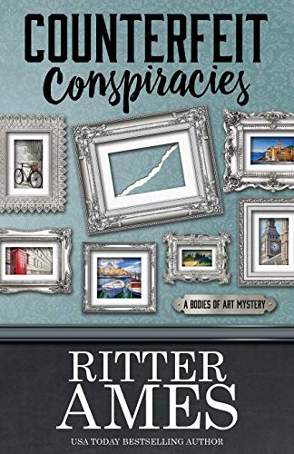 Counterfeit Conspiracies (A Bodies of Art Mystery, Band 1)