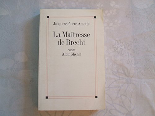 Maitresse de Brecht (La) von ALBIN MICHEL