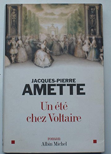 Un Ete Chez Voltaire