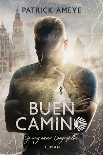 Buen Camino: Op weg naar Compostella von StoryLand