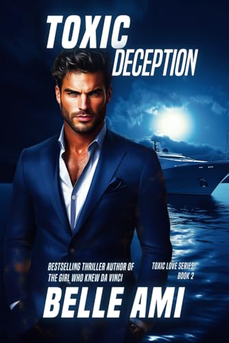 Toxic Deception (Toxic Love Series, Band 2) von Tema N Merback