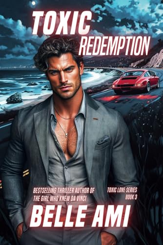 Toxic Redemption (Toxic Love Series, Band 3) von Tema N Merback