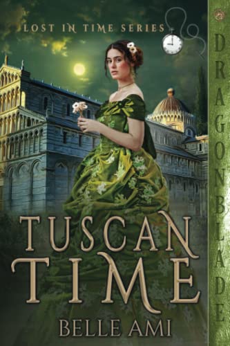 Tuscan Time (Lost in Time, Band 3)