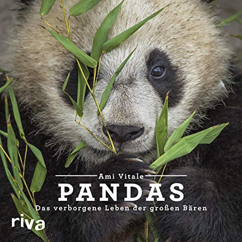 Pandas: Das verborgene Leben der großen Bären von RIVA