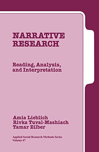 Narrative Research: Reading, Analysis, and Interpretation (Applied Social Research Methods Series)