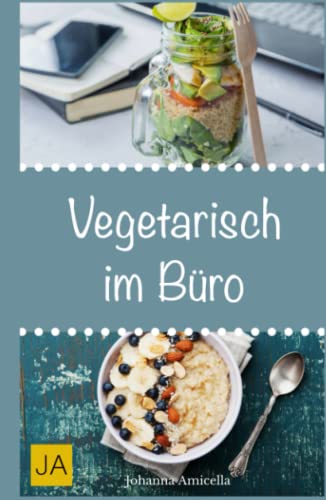 Vegetarisch im Büro: Leckere und einfach vegetarische Rezepte für die Mittagspause. Die besten gesunden Alternativen zur Kantine! Vegetarisch im Büro: Leckere und einfach vegetarische Rezepte für die Mittagspause. Die besten gesunden Alternativen zur Kantine!