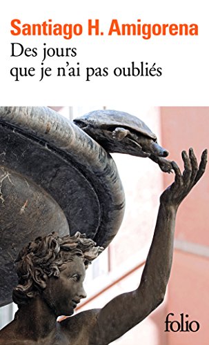 Des jours que je n'ai pas oubliés von Folio