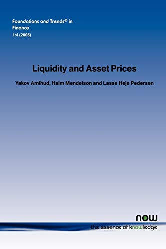 Liquidity and Asset Prices (Foundations and Trends(r) in Finance)