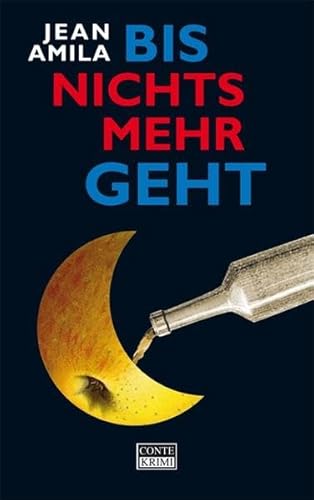 Bis nichts mehr geht: Krimi Bis nichts mehr geht: Krimi