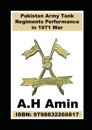 Pakistan Army Tank Regiments Performance in 1971 War von Independently published