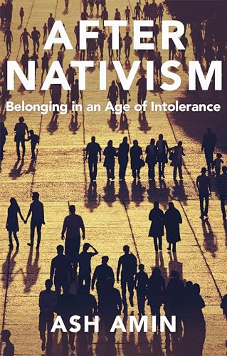 After Nativism: Belonging in an Age of Intolerance von Wiley John + Sons