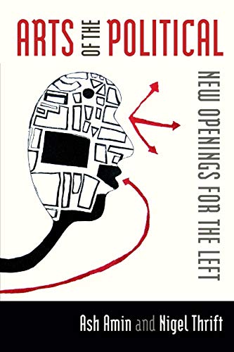 Arts of the Political: New Openings for the Left von Duke University Press