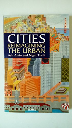Cities: Reimaging the Urban von Polity