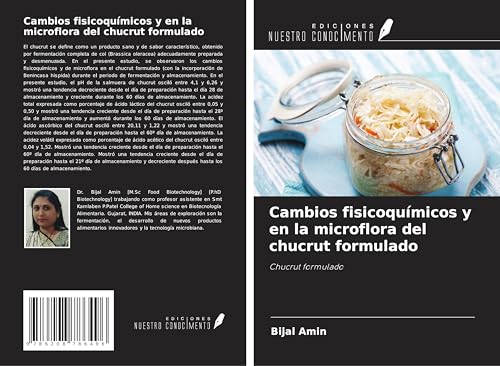 Cambios fisicoquímicos y en la microflora del chucrut formulado: Chucrut formulado von Ediciones Nuestro Conocimiento