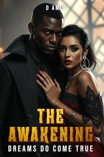 The Awakening: Dreams do come true von Book Writing Studios