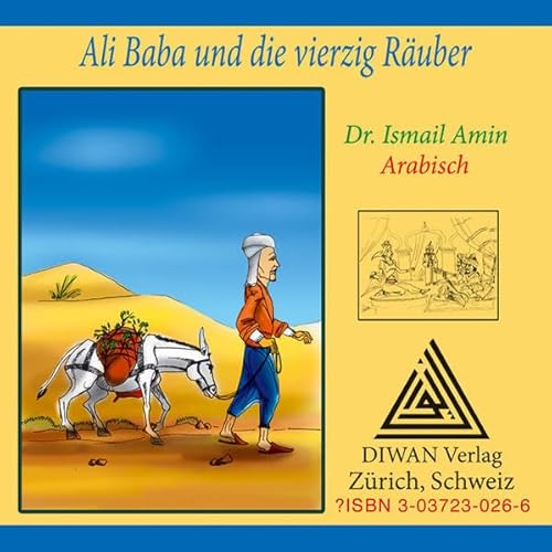 Ali Baba und die vierzig Räuber, Hocharabische Ausgabe, CD: Orientalische Erzählung