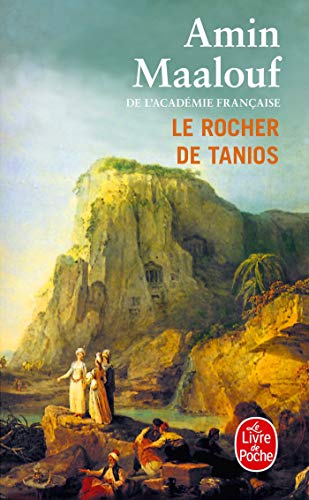 Le rocher de Tanios - Prix Goncourt 1993 (Le Livre De Poche)