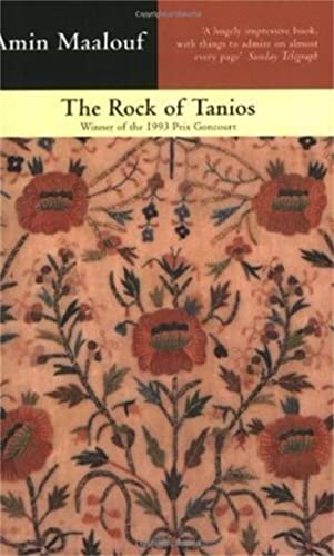 The Rock of Tanios.Der Felsen von Tanios, englische Ausgabe: Winner of the Prix Goncourt 1993