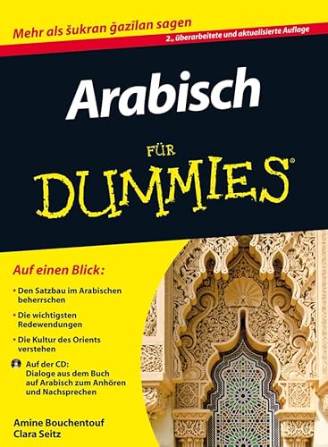 Arabisch für Dummies: Mehr als sukran gazilan sagen