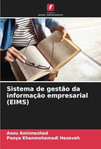 Sistema de gestão da informação empresarial (EIMS) von Edições Nosso Conhecimento