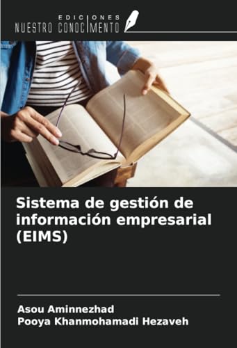 Sistema de gestión de información empresarial (EIMS) von Ediciones Nuestro Conocimiento