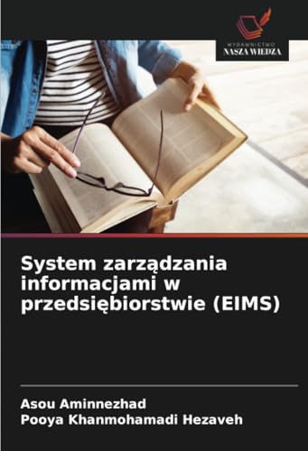 System zarządzania informacjami w przedsiębiorstwie (EIMS): DE von Wydawnictwo Nasza Wiedza