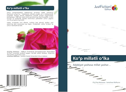 Ko¿p millatli o¿lka: Adabiyot yashasa millat yashar... von JustFiction Edition