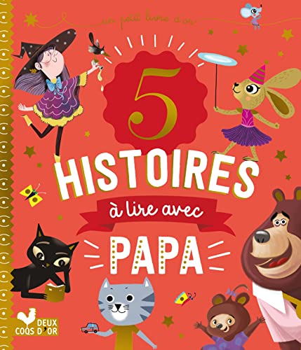 5 histoires à lire avec papa von DEUX COQS D OR