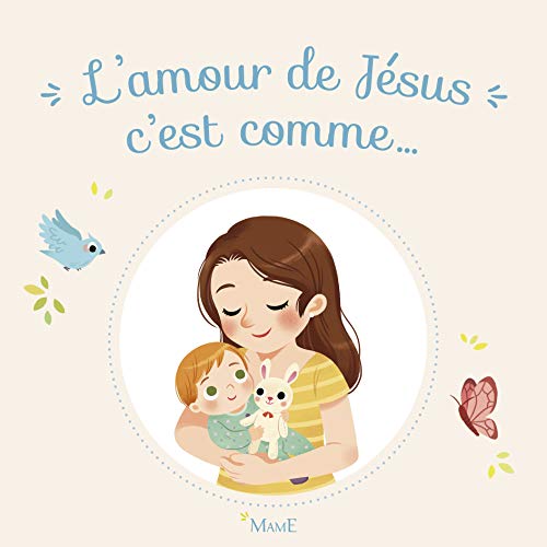 L'amour de Jésus c'est comme... von MAME