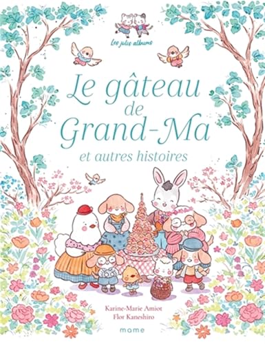 Le gâteau de Grand-Ma et autres histoires Le gâteau de Grand-Ma et autres histoires von MAME