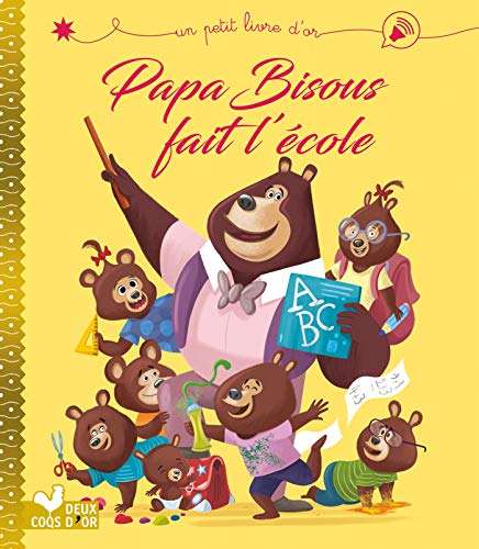 Papa Bisous fait l'école von DEUX COQS D OR